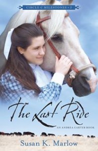 Review of "The Last Ride" by Susan K. Marlow, graceformyjourney.com |book | review | homeschool | literature | Circle C Ranch | reading | read aloud | faith | forgiveness | grief