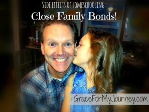 Side Effects of Homeschooling: Close Family Bonds! | Are you willing to be courageous and homeschool? 